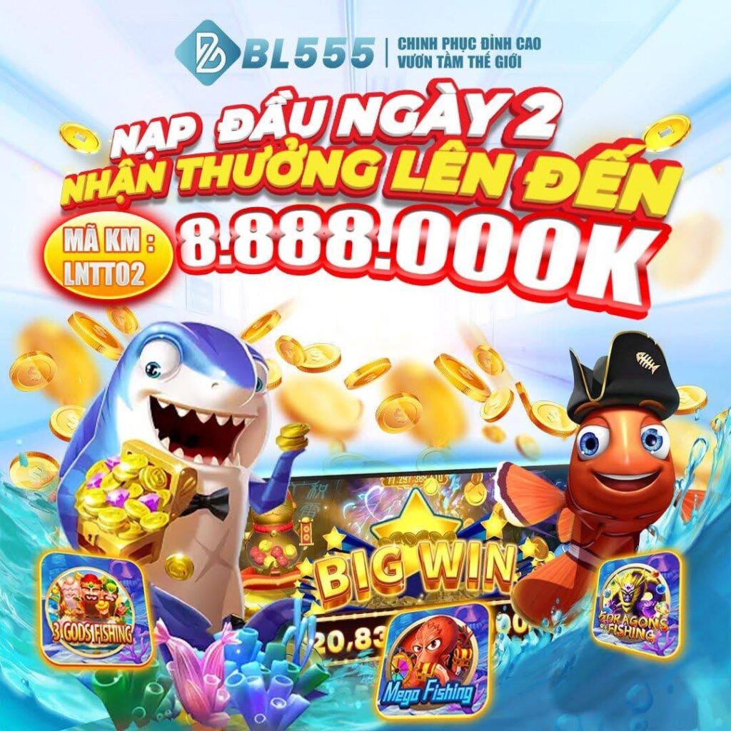 BL555 – Choáng Ngợp & Hấp Dẫn Giải Đấu Đặc Biệt